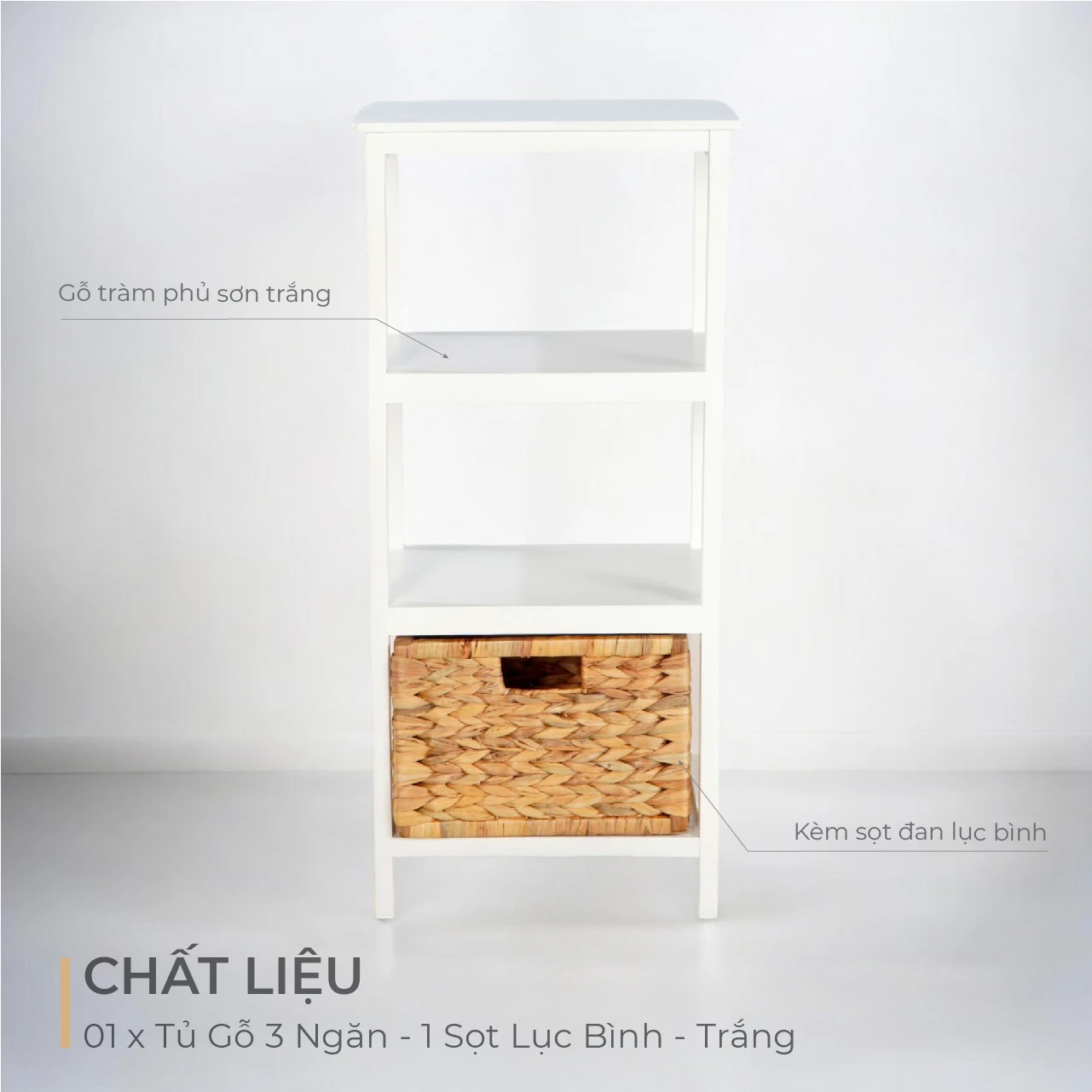 Tủ Gỗ 3 Ngăn - 1 Sọt Lục Bình - Trắng 15 Tủ Gỗ 3 Ngăn - 1 Sọt Lục Bình - Trắng