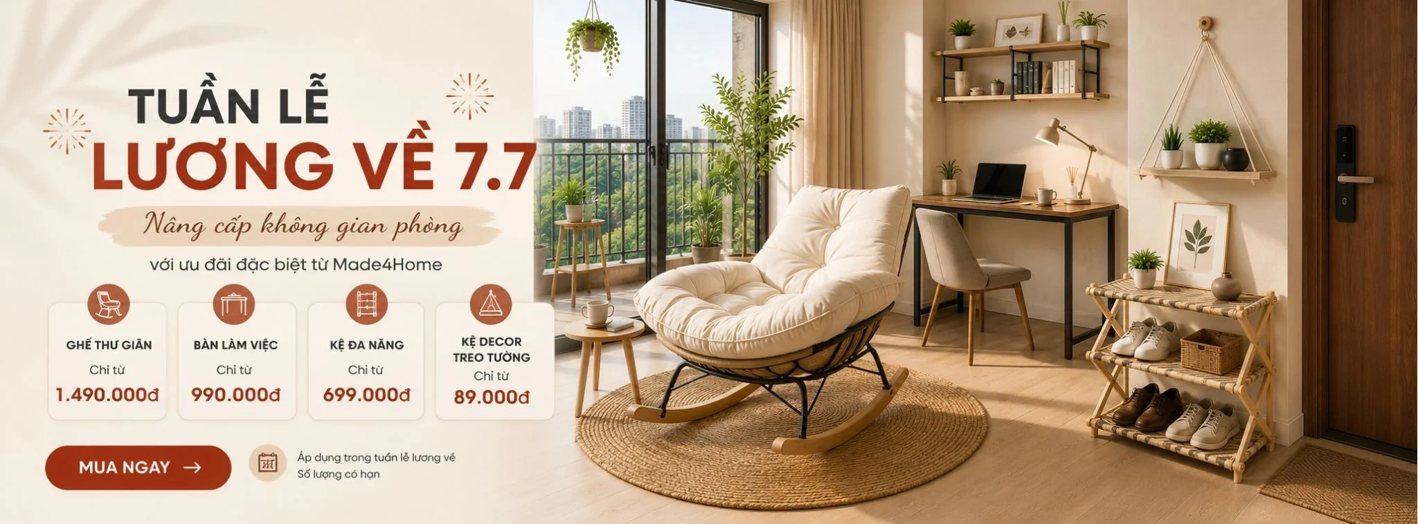 Tuần Lễ Lương Về 7.7 – Nâng Cấp Không Gian Sống Cùng Made4Home Với Hàng Loạt Ưu Đãi Hấp Dẫn